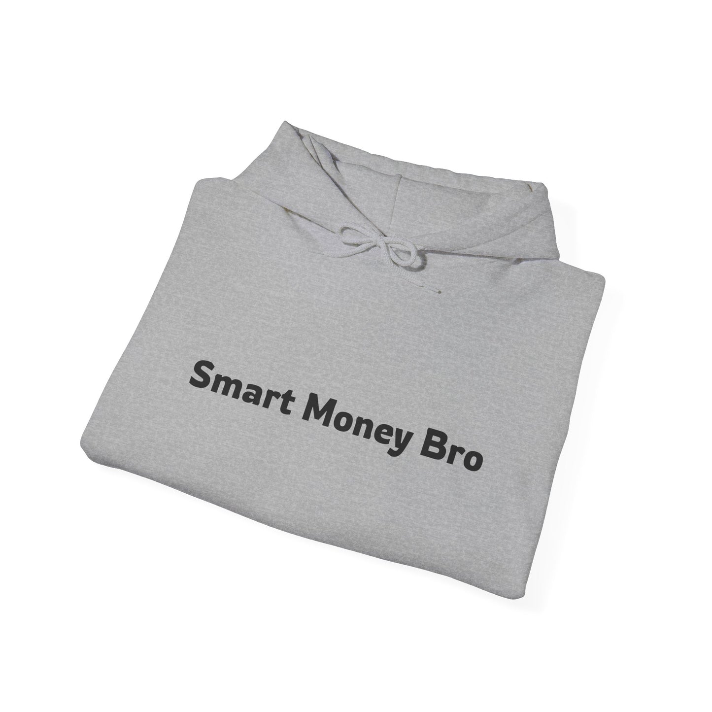 Smart Money Bro Unisex Hooded Sweatshirt